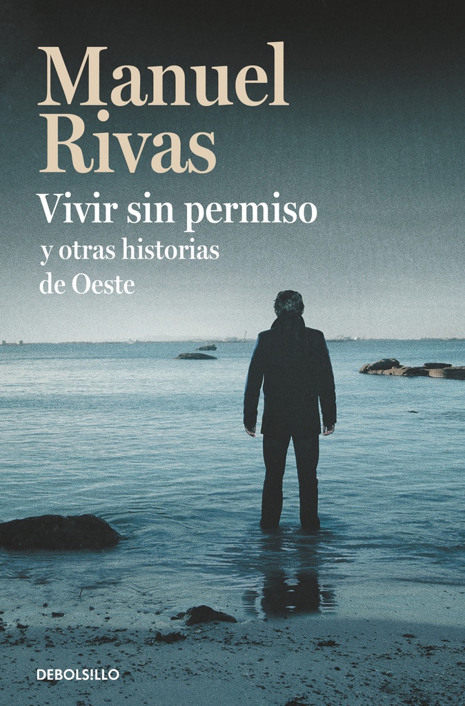 Vivir sin permiso y otras historias de Oeste