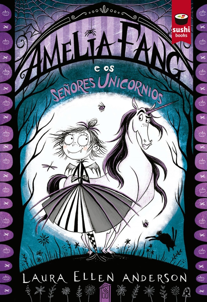 Amelia Fang e os Señores Unicornios