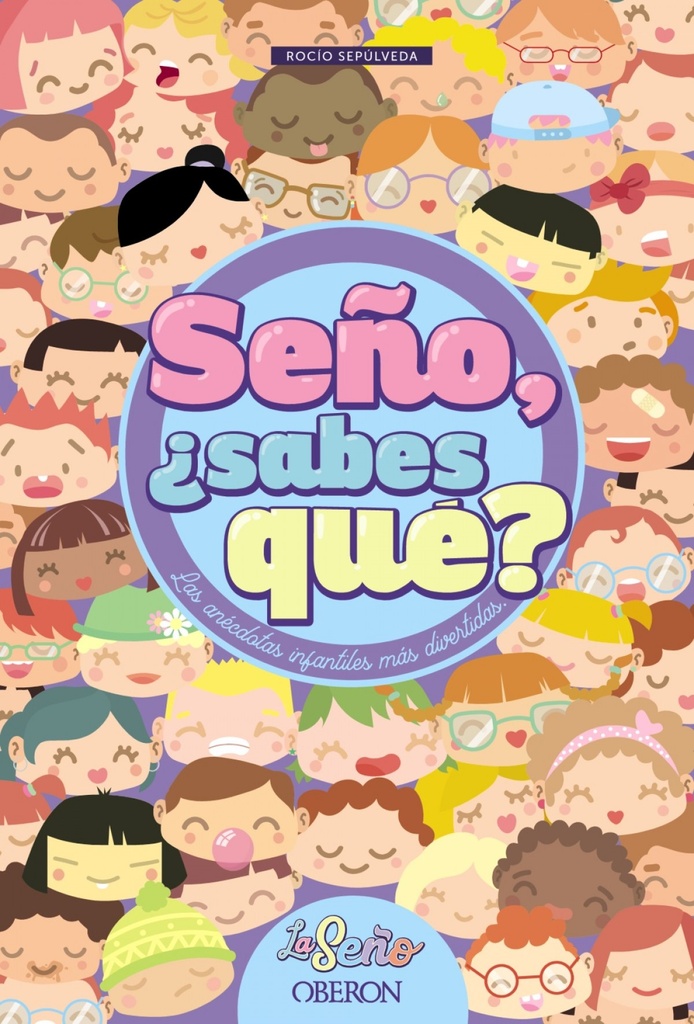 Seño, ¿sabes qué?