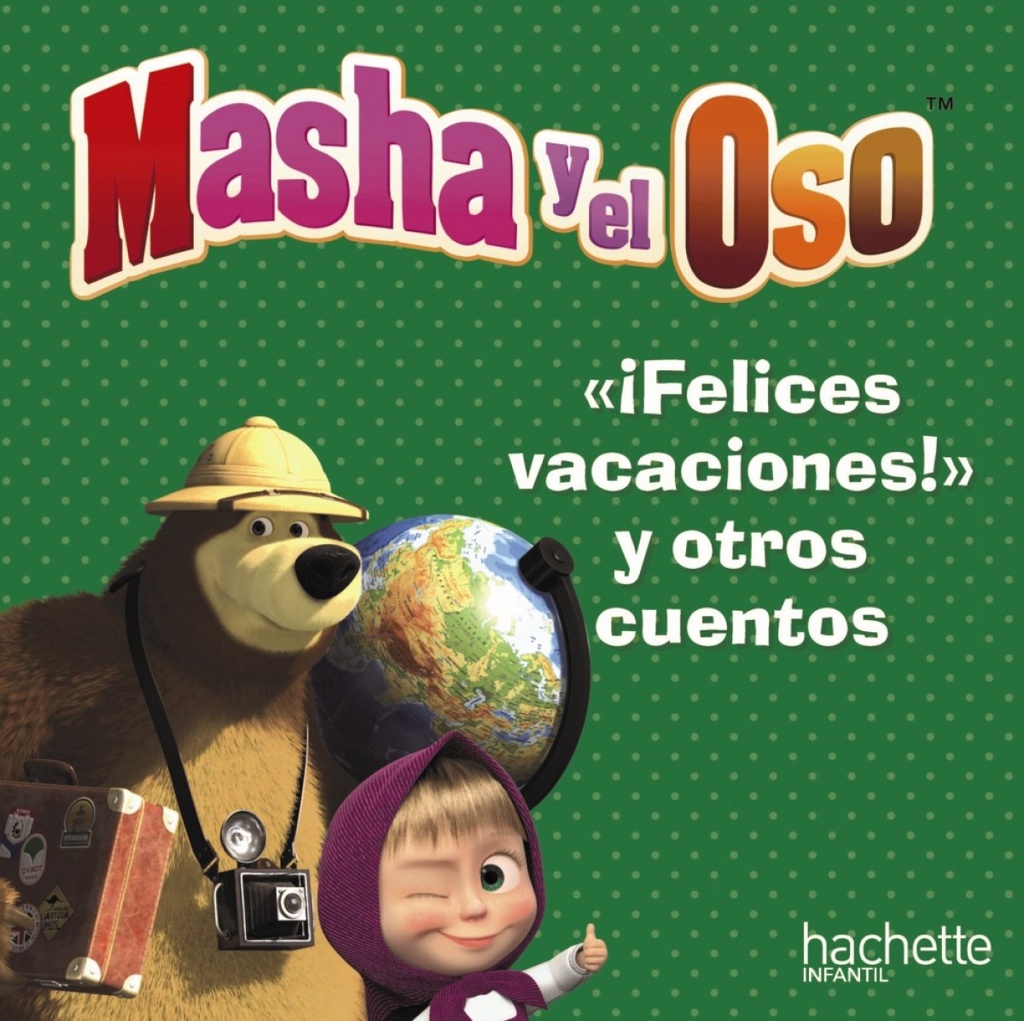 ´Felices vacaciones, Oso´, y otros cuentos