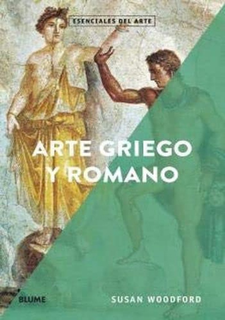 Esenciales arte. Arte griego y romano