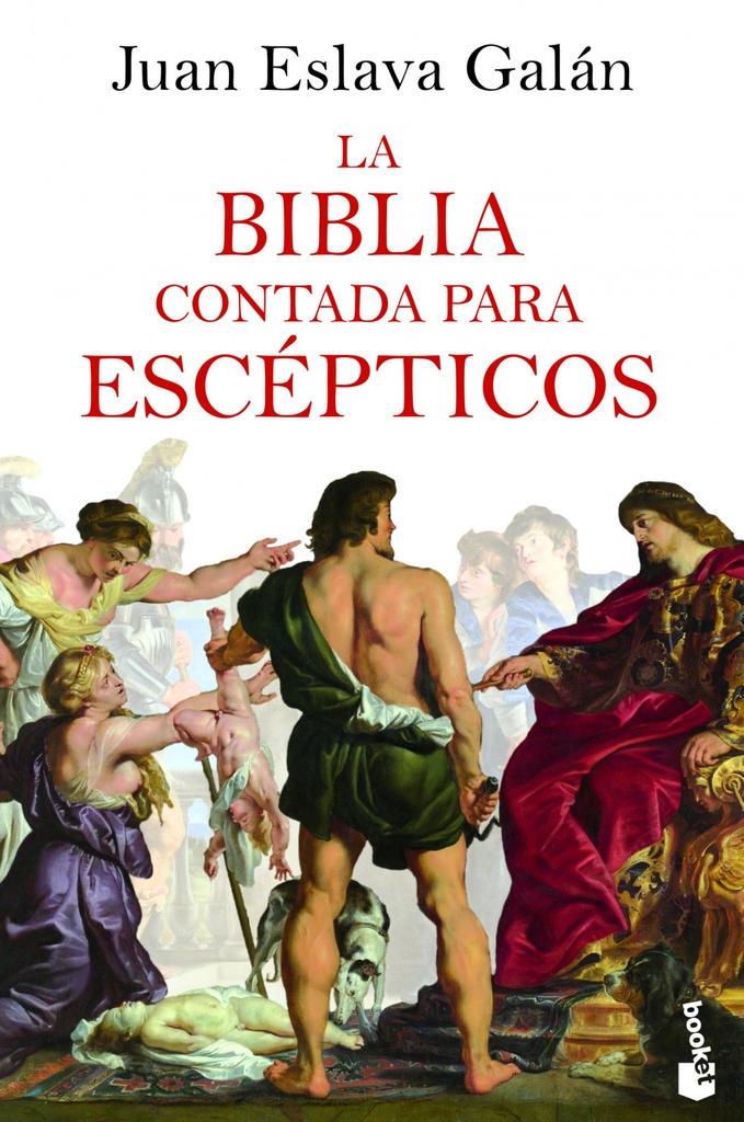 La Biblia contada para escépticos