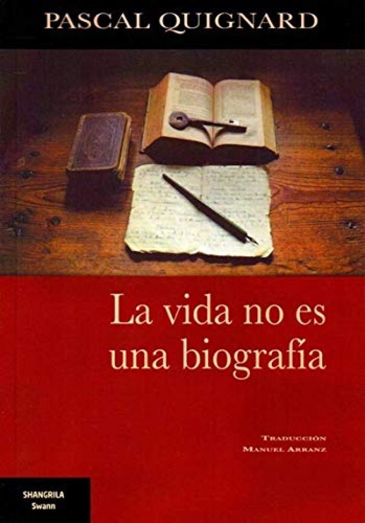 La vida no es una biografía