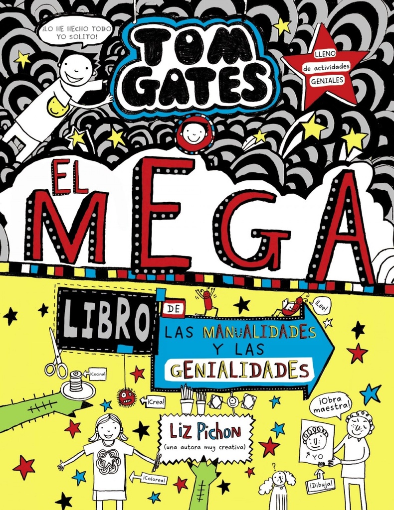 Tom Gates: El megalibro de las manualidades y las genialidades