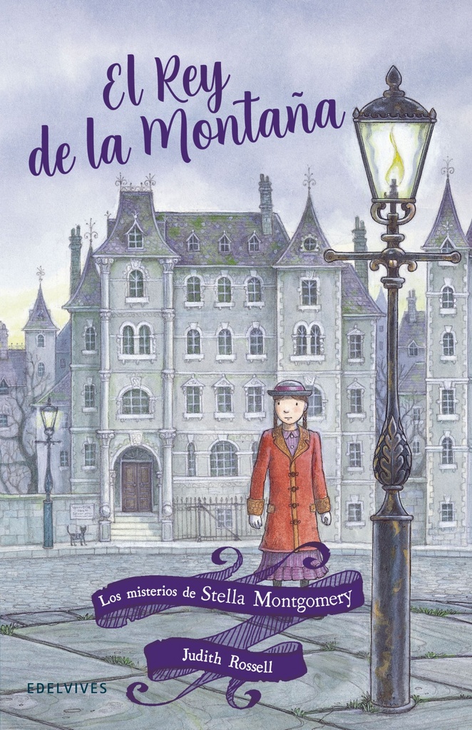El Rey de la Montaña (3 Los misterios de Stella Montgomery)