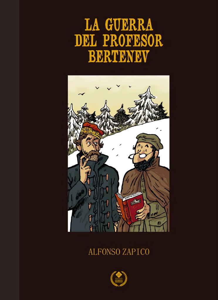 La guerra del profesor Bertenev. edición especial 25 aniversario