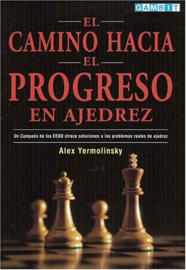 CAMINO HACIA PROGRESO AJEDREZ