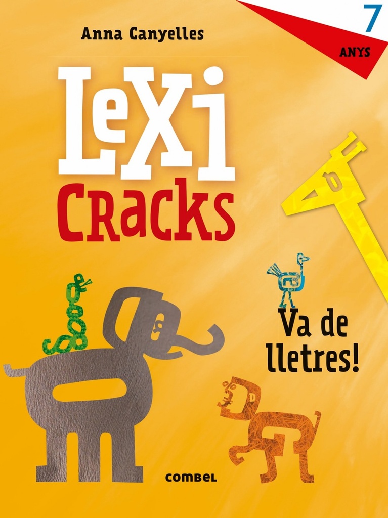 Lexicracks. Exercicis d´escriptura i llenguatge 7 anys