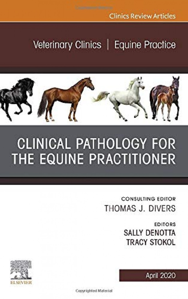 Clinical pathology for the equine practitioner: equine prac