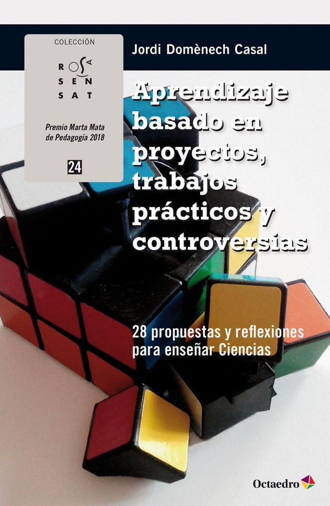 Aprendizaje basado en proyectos, trabajos prçcticos y controversias