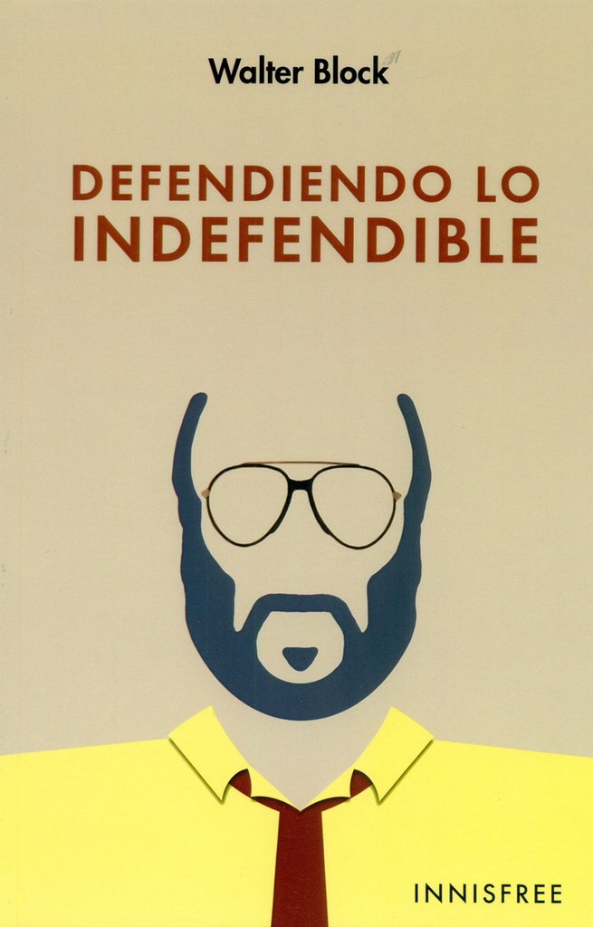 DEFENDIENDO LO INDEFENDIBLE