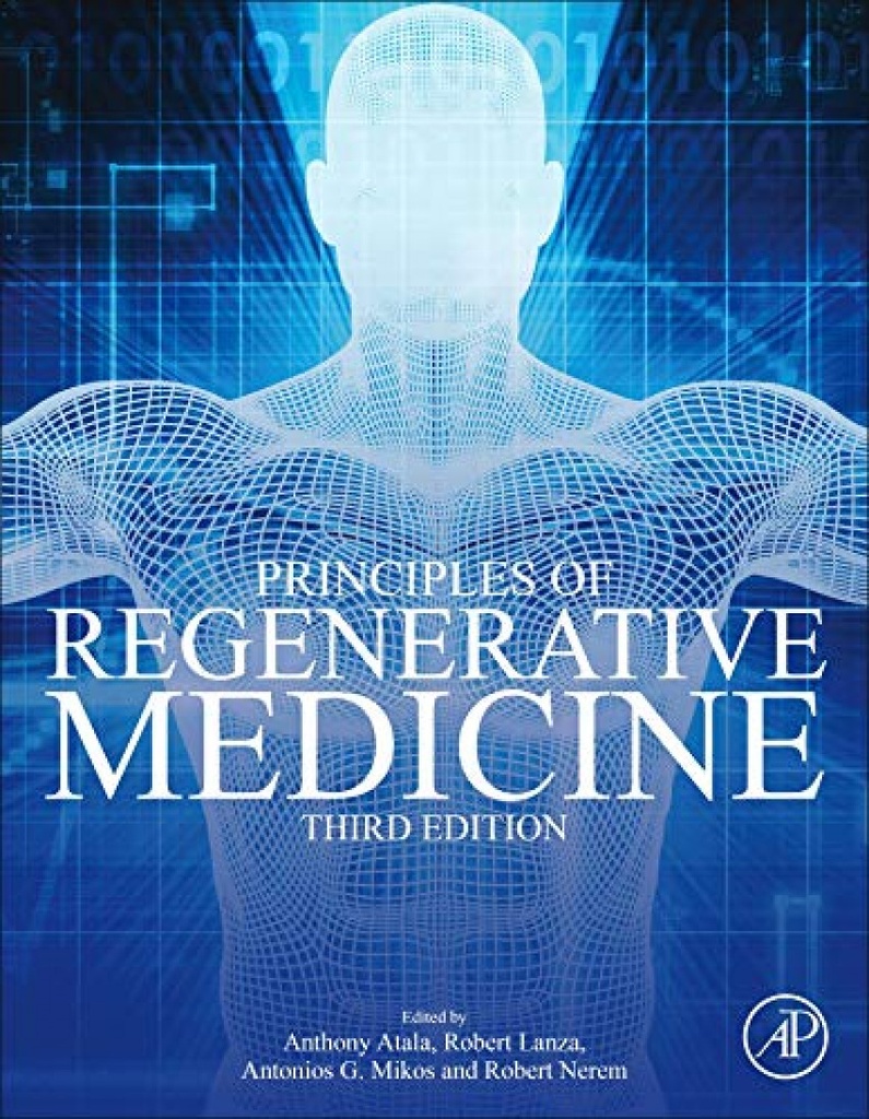 PRINCIPLES OF REGENERATIVE MEDICINE, 3ª ED.