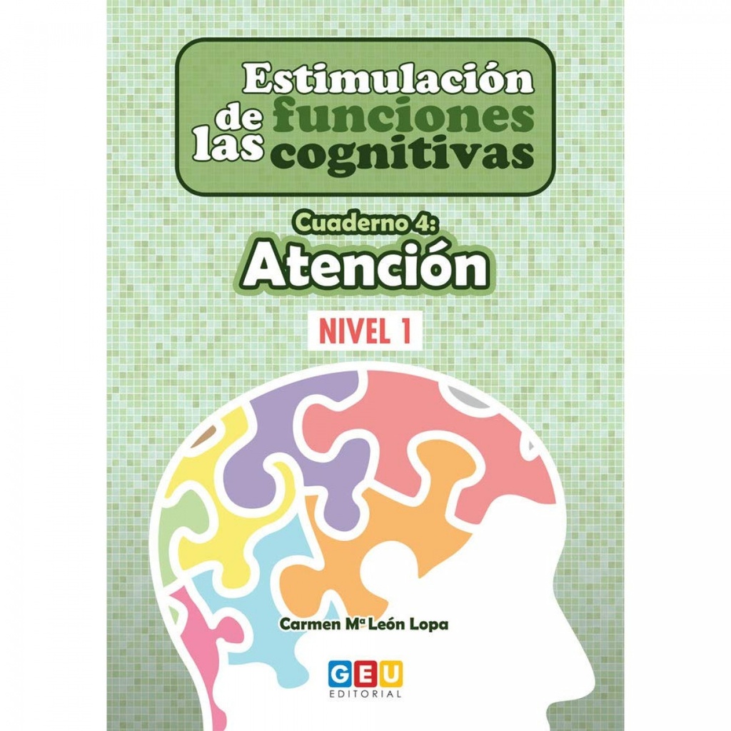 Estimulación de las funciones cognitivas, nivel 1. Cuaderno 4