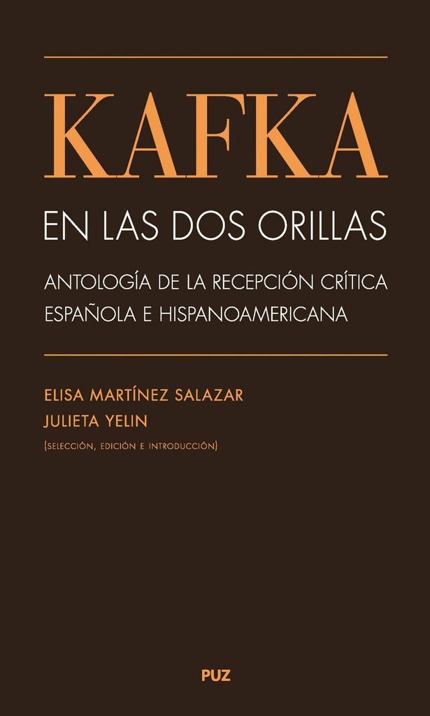 Kafka en las dos orillas: antología de la recepción crítica española