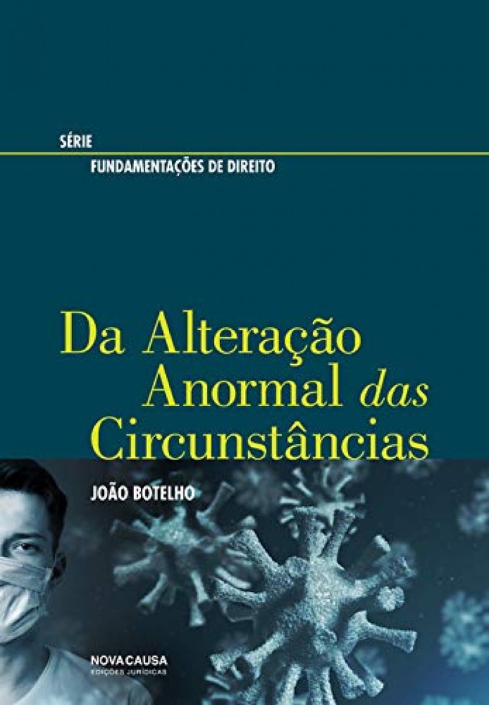 Da alteração anormal das circunstâncias