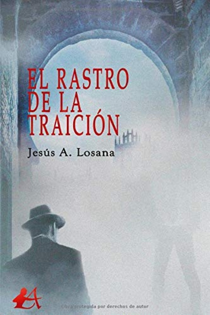 El rastro de la traición