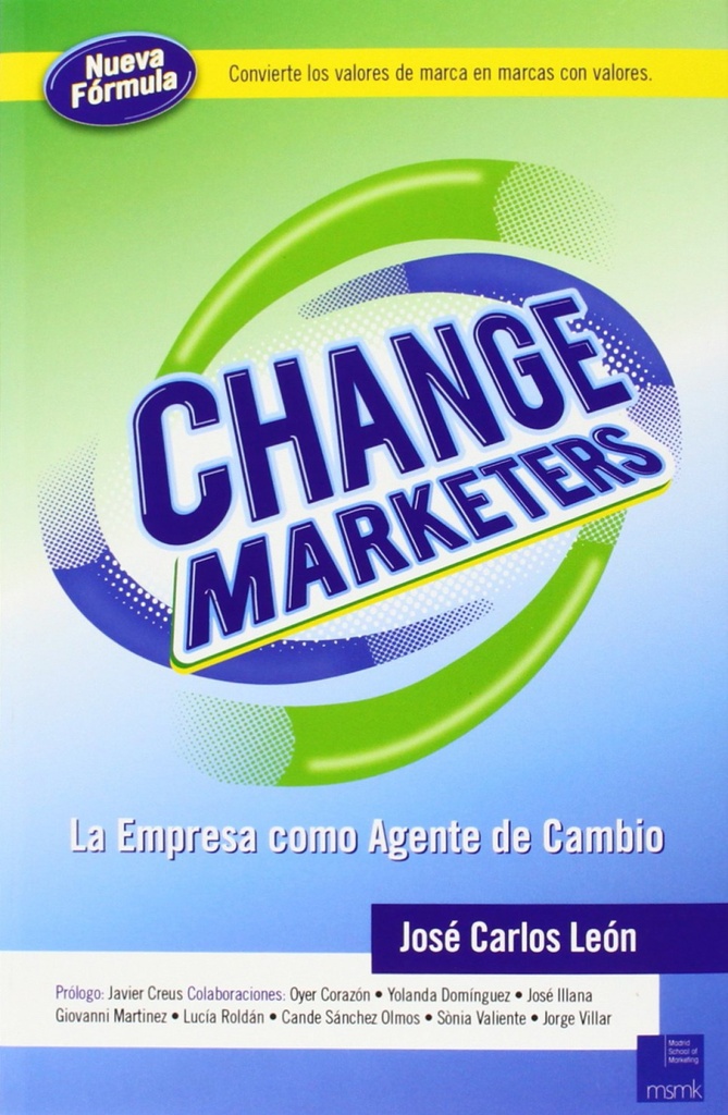 Change marketers