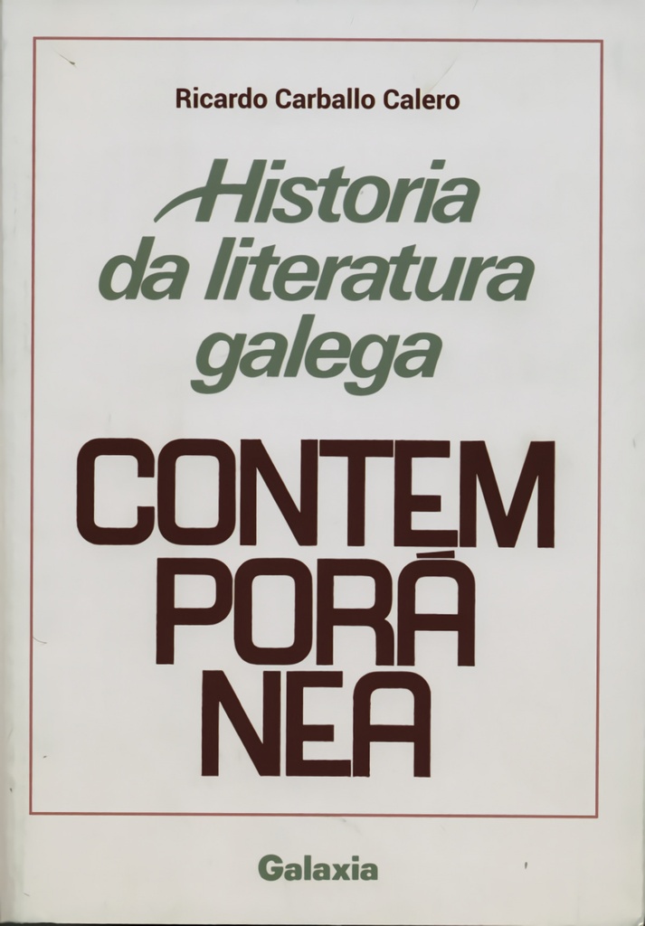 Historia da literatura galega contemporánea