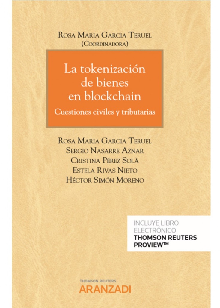 La tokenización de bienes en blockchain (Papel + e-book)