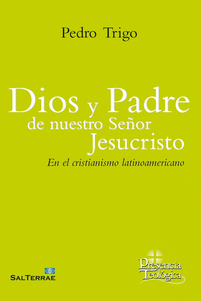 Dios y Padre de nuestro Señor Jesucristo