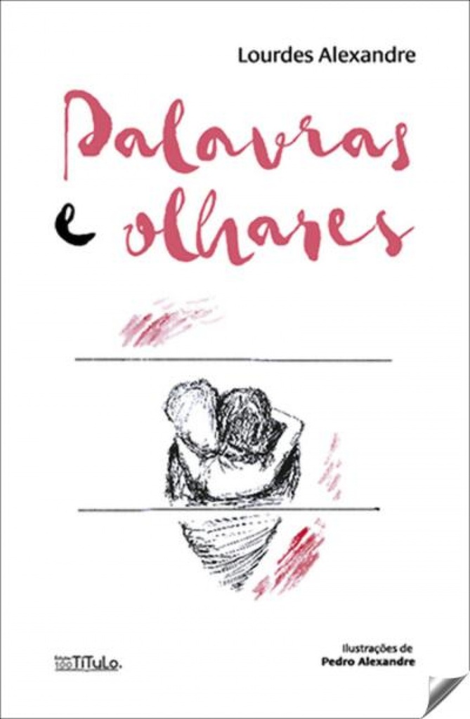 PALAVRAS E OLHARES