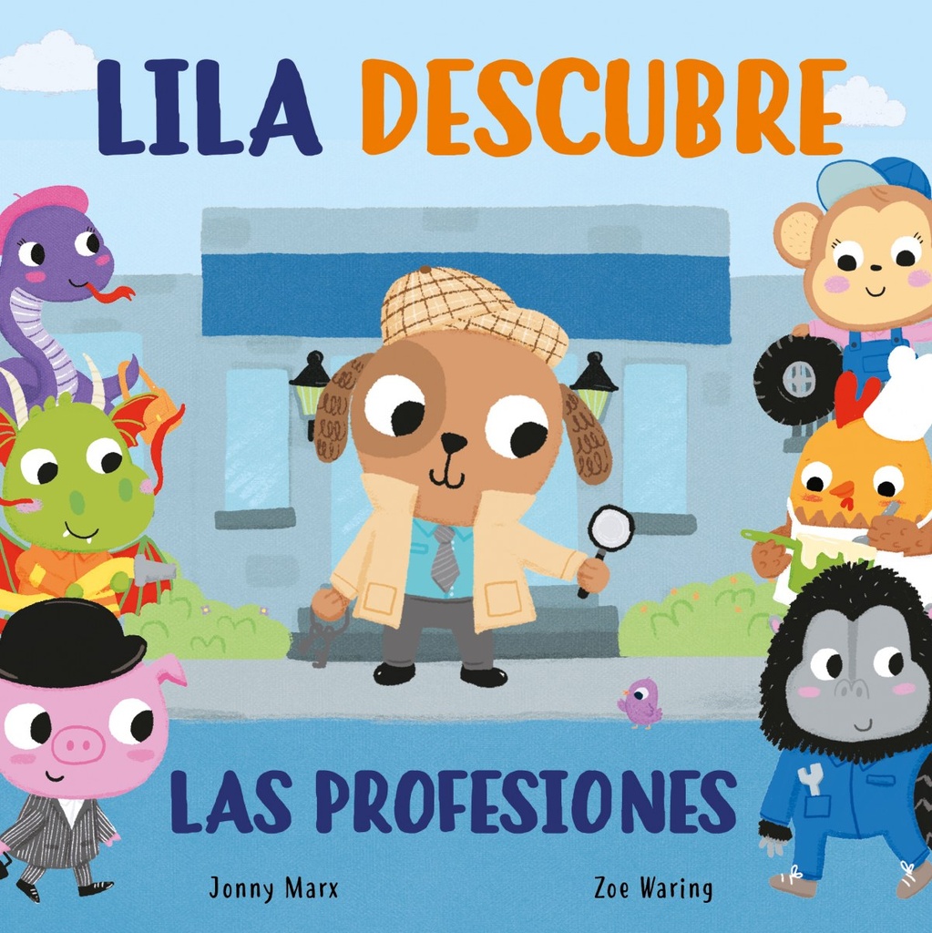 Lila descubre las profesiones (Pequeñas manitas)