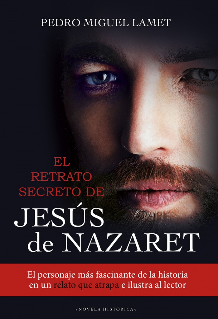 El retrato secreto de Jesús de Nazaret