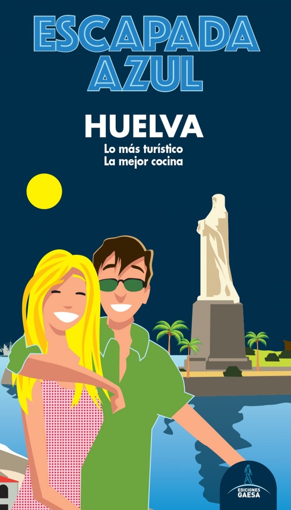 Huelva Escapada