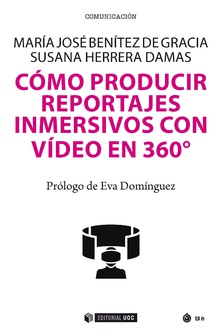 Cómo producir reportajes inmersivos con v¡deo en 360º