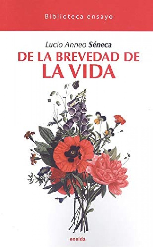 DE LA BREVEDAD DE LA VIDA