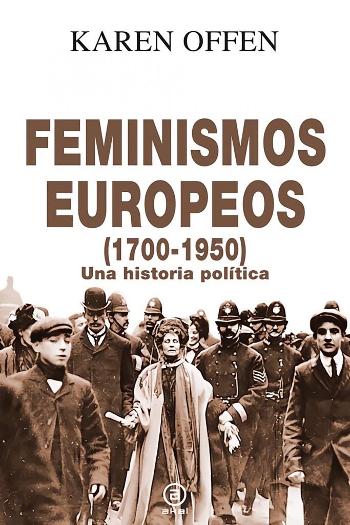 Feminismos europeos, 1700-1950