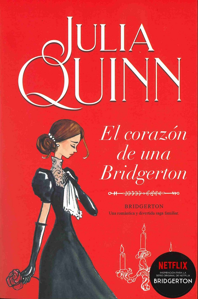 El corazón de una Bridgerton (Bridgerton 6)