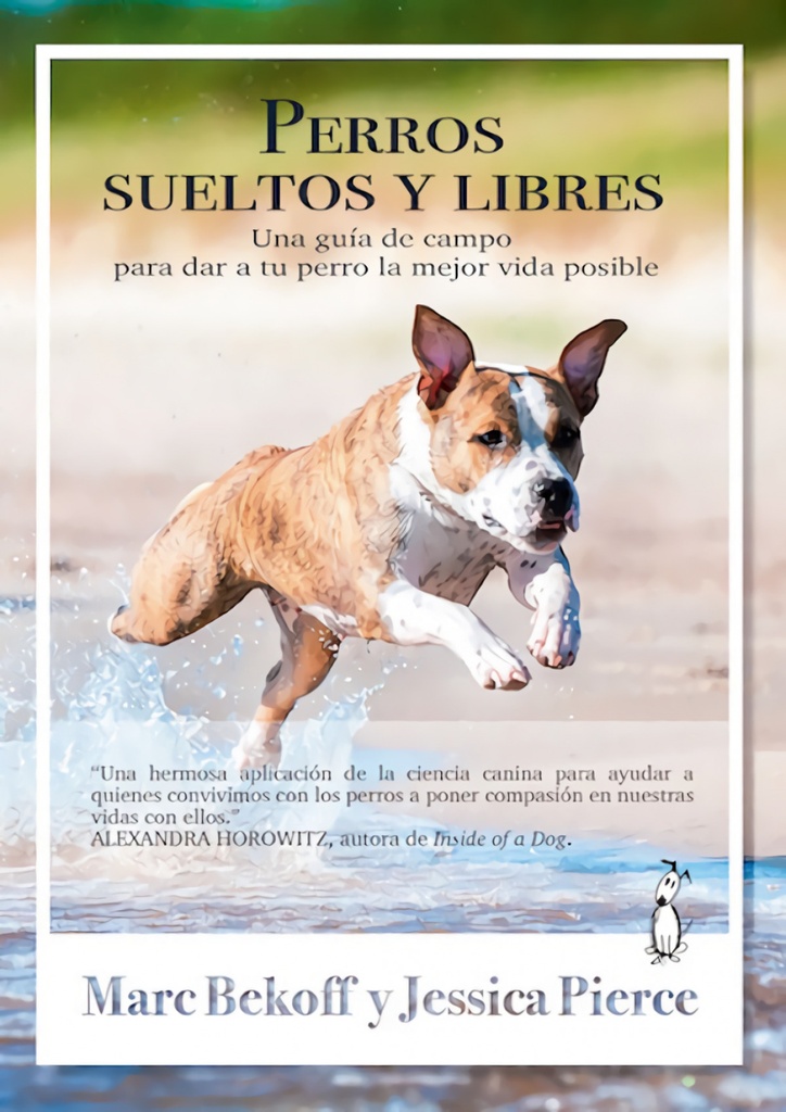 Perros sueltos y libres