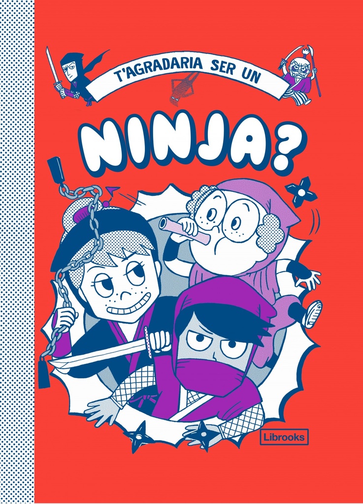T´agradaria ser un ninja?