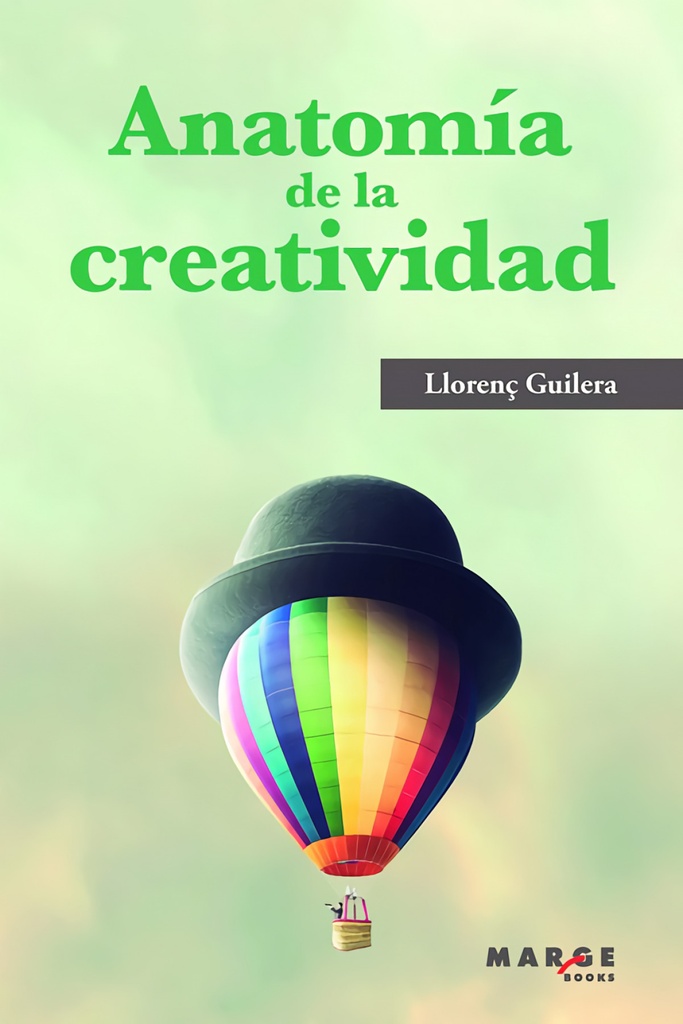 Anatomía de la creatividad