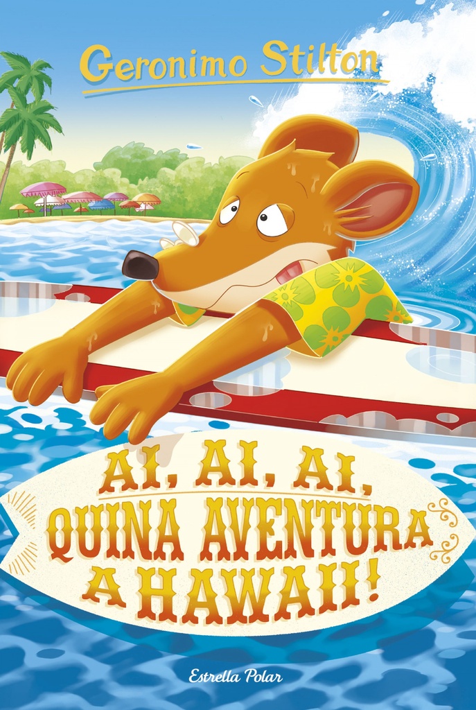 Ai, ai, ai, quina aventura a Hawaii!