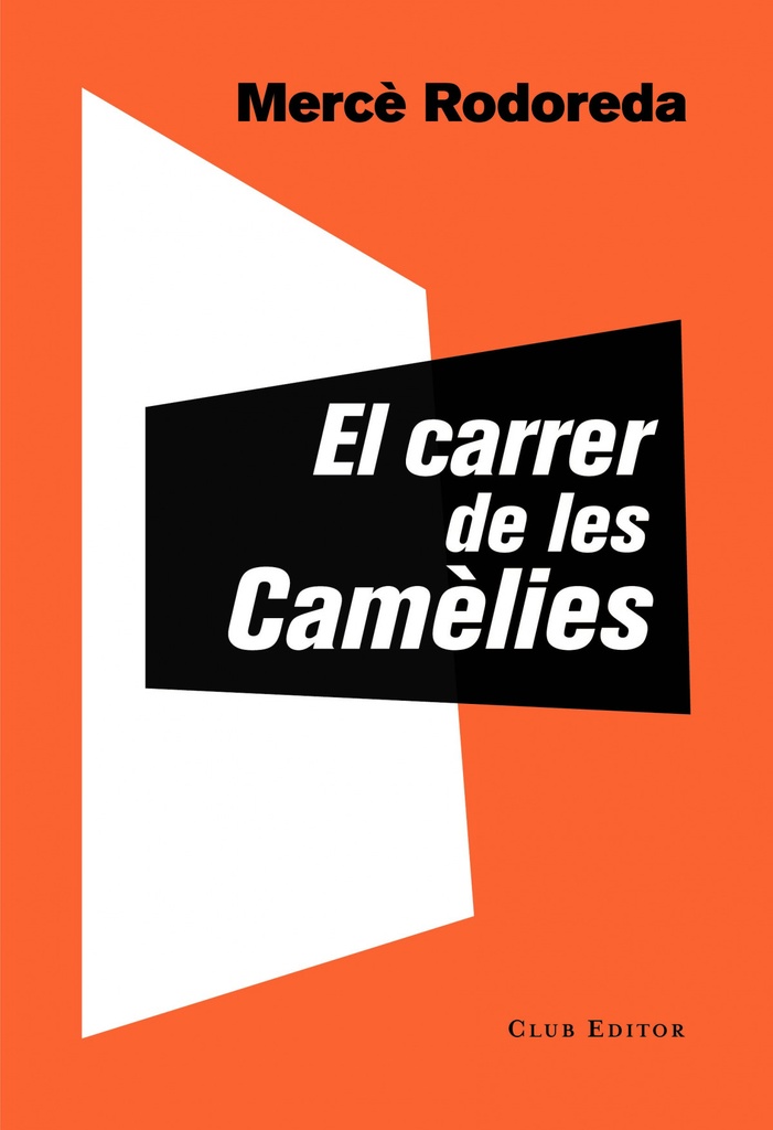 El carrer de les Camèlies