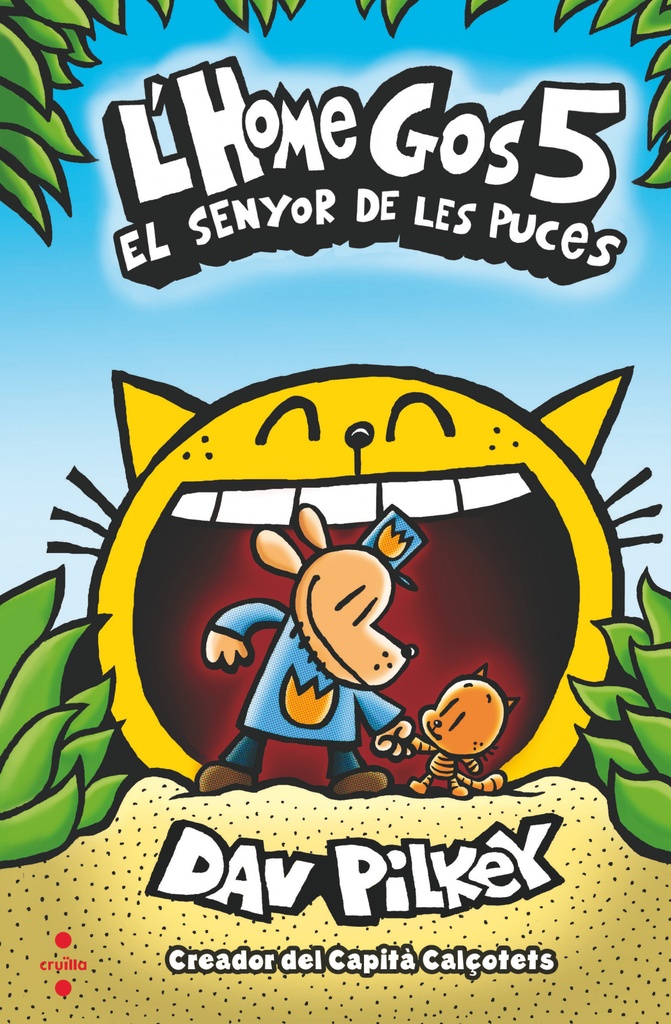 L´home Gos 5. El señor de les pucess