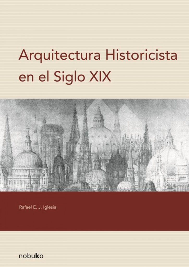 Arquitectura historicista en el siglo XIX