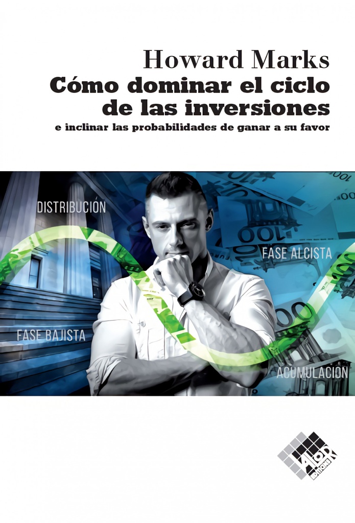 Cómo dominar el ciclo de las inversiones