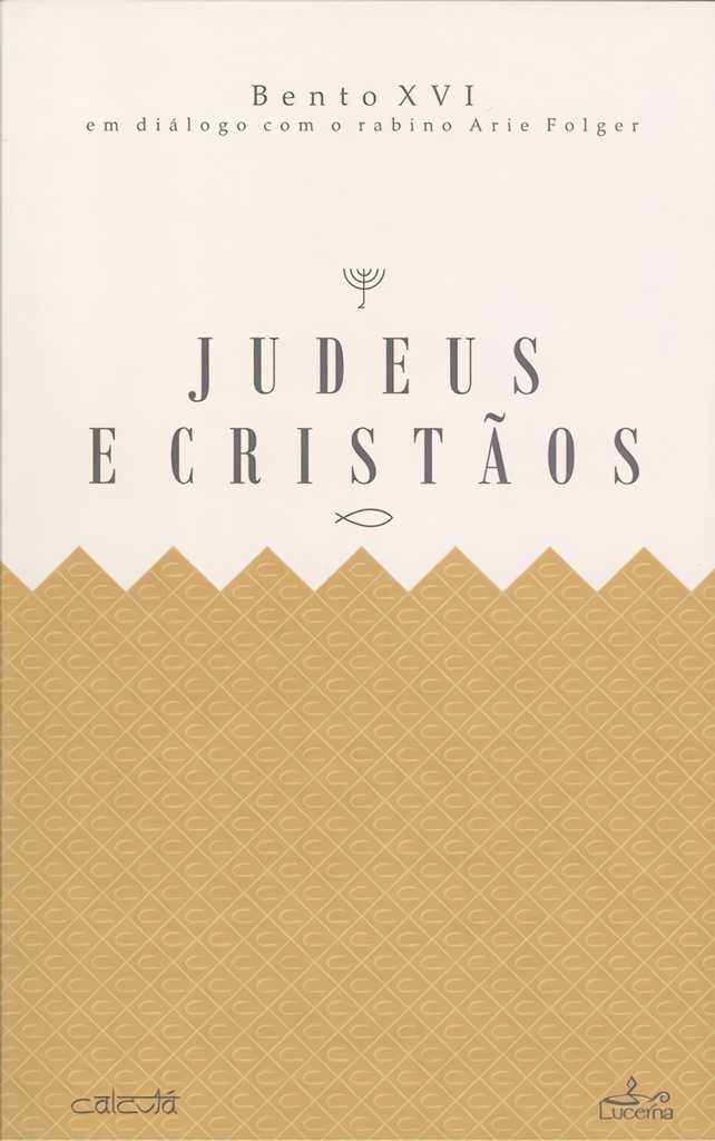 Judeus e Cristãos