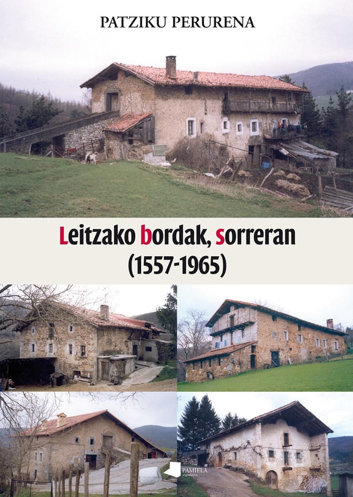 Leitzako bordak, sorreran (1557-1965)