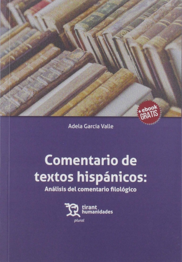 Comentario de textos hispánicos:Análisis del comentario filológico