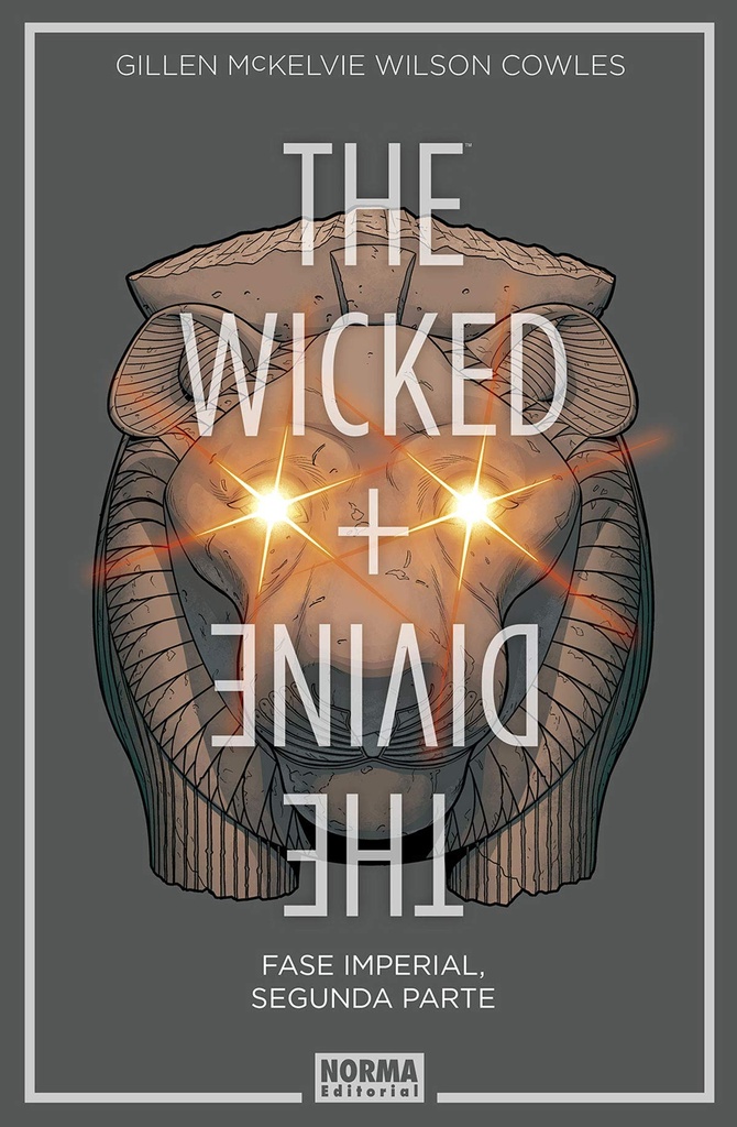 THE WICKED + THE DIVINE 6. FASE IMPERIAL. SEGUNDA PARTE