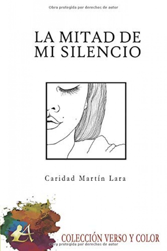 La mitad de mi silencio