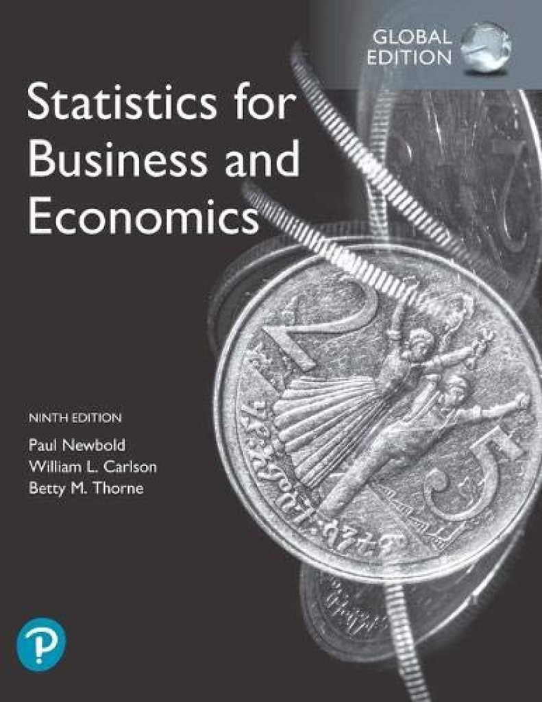 STATISTICS FOR BUSINESS AND ECONOMICS GLOBAL EDITION