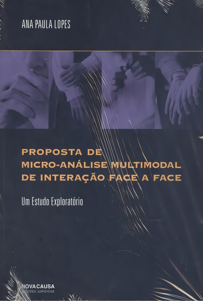 PROPOSTA DE MICRO-ANALISE MILTIMODAL DE INTERAÇAO DFACE A FACE