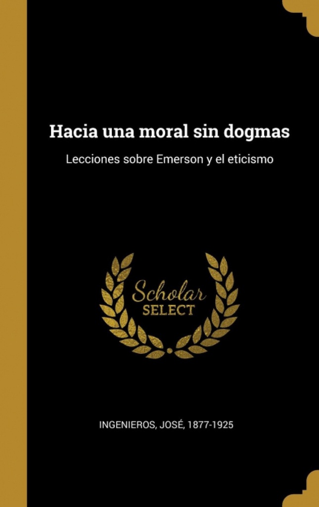 Hacia una moral sin dogmas