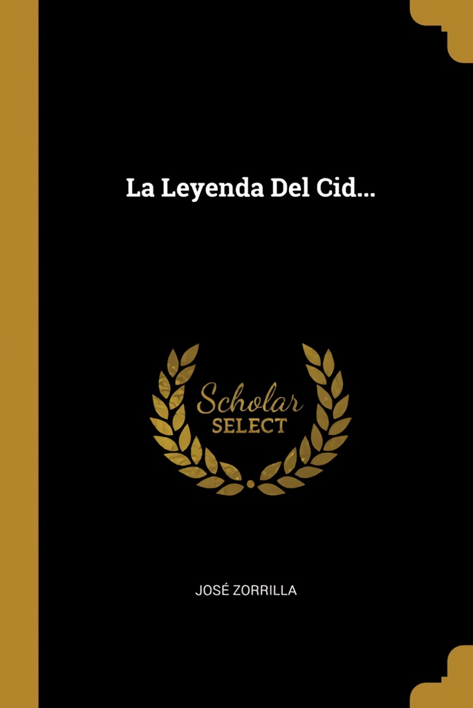 La Leyenda Del Cid...