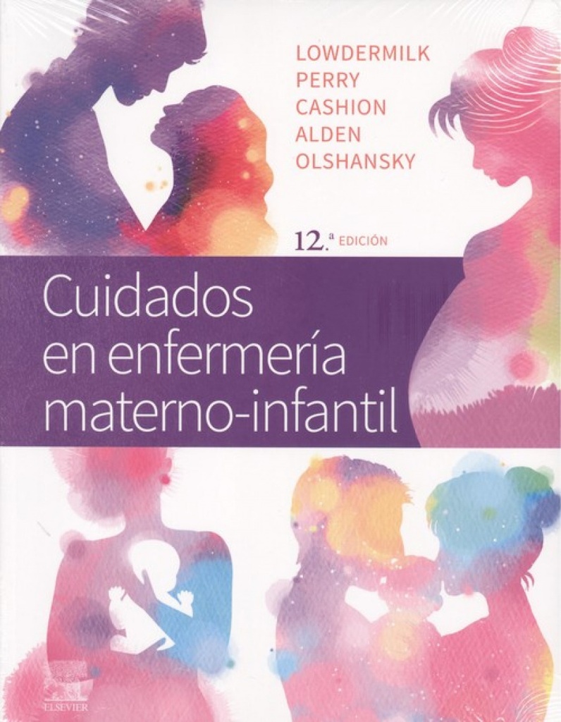 Cuidados en enfermería materno-infantil. 12ª ed.